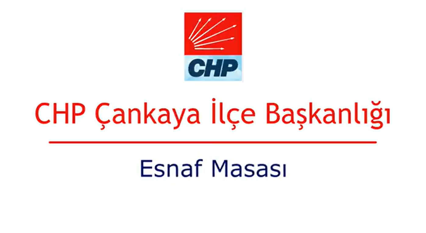 CHP Çankaya Esnaf Masası 2022 Yılı